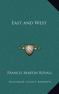 Cover image for East and West