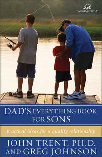 Dad's Everything Book for Sons: Practical Ideas for a Quality Relationship