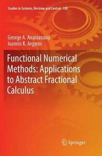 Cover image for Functional Numerical Methods: Applications to Abstract Fractional Calculus