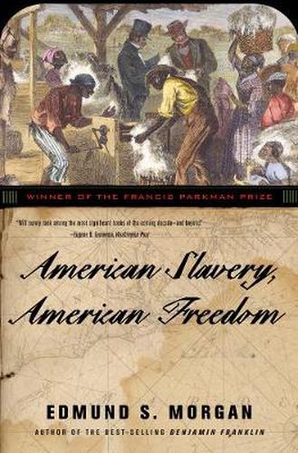 Cover image for American Slavery, American Freedom: The Ordeal of Colonial Virginia