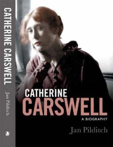 Catherine Carswell: A Biography