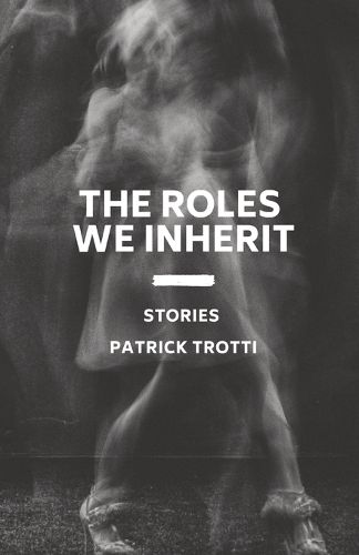 Cover image for The Roles We Inherit