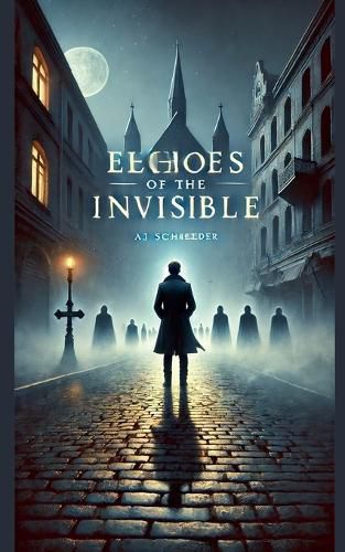 Cover image for Echoes of the Invisible