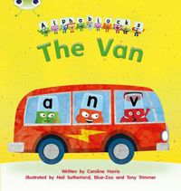 Cover image for Bug Club Phonics Fiction Reception Phase 3 Set 06 Alphablocks The Van