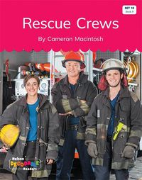 Cover image for Rescue Crews (Set 10, Book 9)