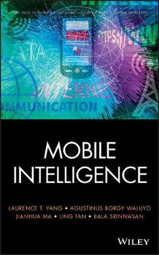 Cover image for Mobile Intelligence: Mobile Computing and Computational Intelligence