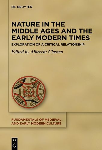 Nature in the Middle Ages and the Early Modern Times