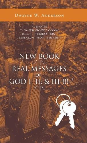 Cover image for New Book /\ Real Messages of `-God I, Ii; & Iii-!!! ' /\