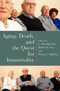 Cover image for Aging, Death, and the Quest for Immortality