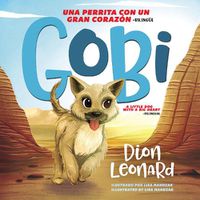 Cover image for Gobi: Una perrita con un gran corazon - Bilingue