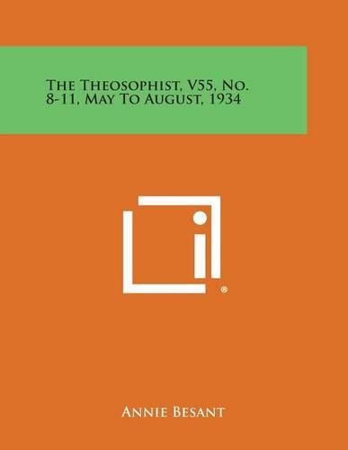 Cover image for The Theosophist, V55, No. 8-11, May to August, 1934