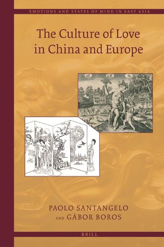 Cover image for The Culture of Love in China and Europe