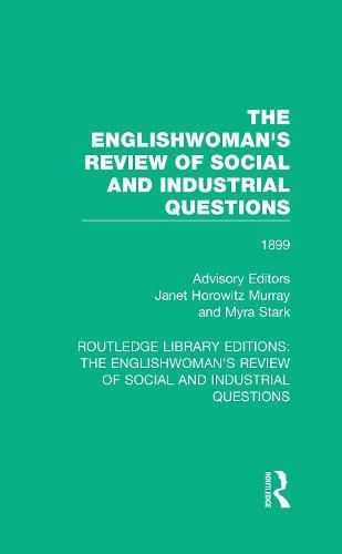 Cover image for The Englishwoman's Review of Social and Industrial Questions: 1899