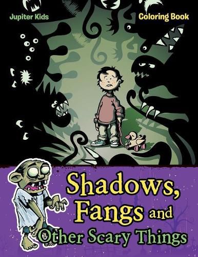 Cover image for Shadows, Fangs and Other Scary Things Coloring Book