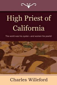 Cover image for High Priest of California