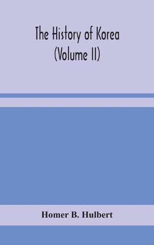 The history of Korea (Volume II)