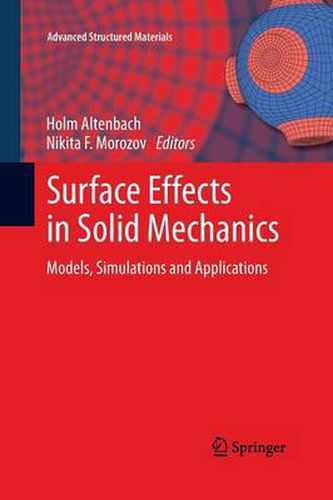 Cover image for Surface Effects in Solid Mechanics: Models, Simulations and Applications