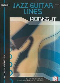 Cover image for Jazz Guitar Lines Workout Guitar (All) Book