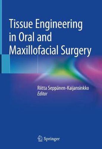 Cover image for Tissue Engineering in Oral and Maxillofacial Surgery