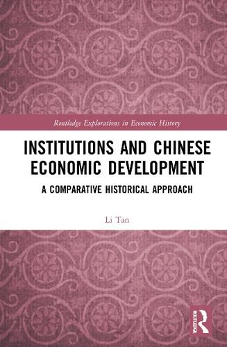 Cover image for Institutions and Chinese Economic Development: A Comparative Historical Approach
