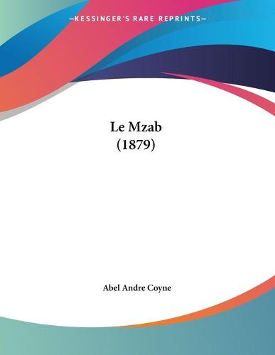 Cover image for Le Mzab (1879)