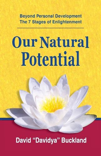 Cover image for Our Natural Potential: Beyond Personal Development, The Stages of Enlightenment