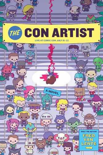 The Con Artist: A Novel