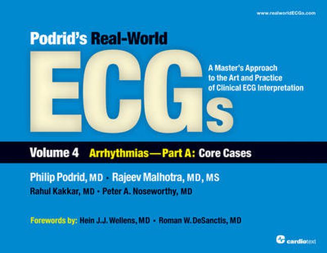 Cover image for Podrid's Real-World Ecgs, Volume 4: Arrhythmias