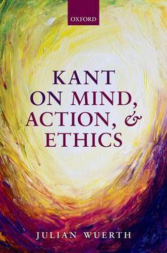 Cover image for Kant on Mind, Action, and Ethics