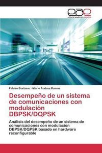 Cover image for Desempeno de un sistema de comunicaciones con modulacion DBPSK/DQPSK