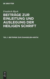 Cover image for Beitrage Zur Evangelien-Kritik