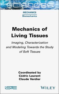 Cover image for Mechanics of Living Tissues