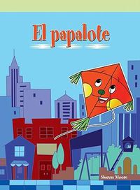 Cover image for El Papalote (the Runaway Kite)