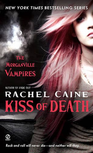 Kiss of Death: The Morganville Vampires