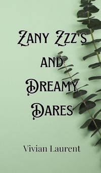 Cover image for Zany Zzz's and Dreamy Dares