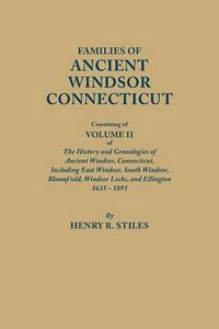 Cover image for Families of Ancient Windsor, Connecticut