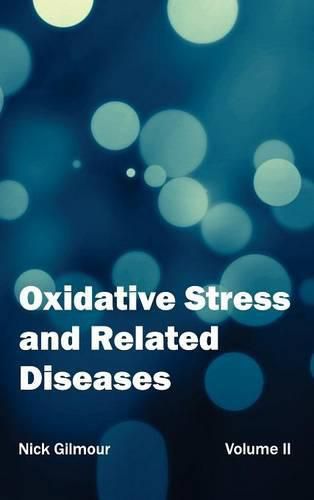 Cover image for Oxidative Stress and Related Diseases: Volume II