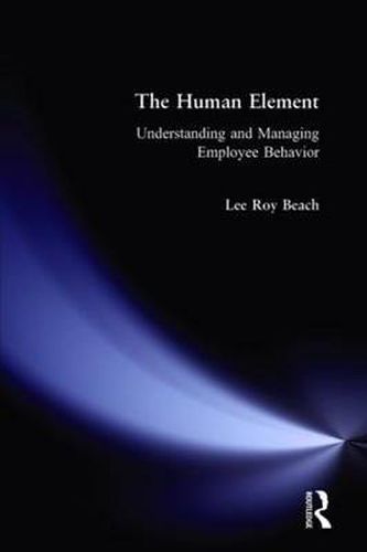 Cover image for The Human Element: Understanding and Managing Employee Behavior