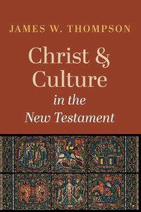 Cover image for Christ and Culture in the New Testament