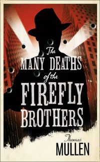 Cover image for The Many Deaths of the Firefly Brothers