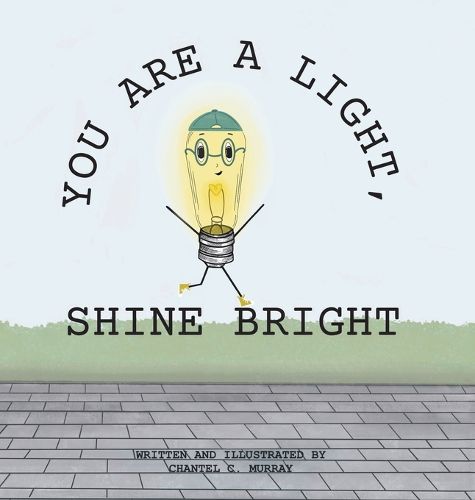 Cover image for You Are a Light, Shine Bright