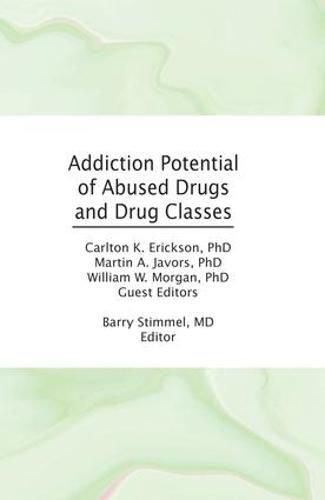 Cover image for Addiction Potential of Abused Drugs and Drug Classes