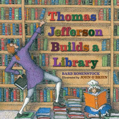 Thomas Jefferson Builds a Library