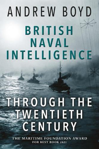 Cover image for British Naval Intelligence through the Twentieth Century
