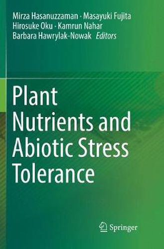 Cover image for Plant Nutrients and Abiotic Stress Tolerance