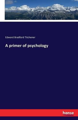 Cover image for A primer of psychology