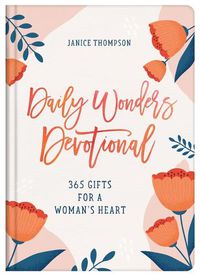 Cover image for Daily Wonders Devotional: 365 Gifts for a Woman's Heart