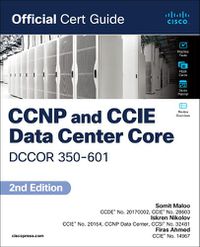 Cover image for CCNP and CCIE Data Center Core DCCOR 350-601 Official Cert Guide