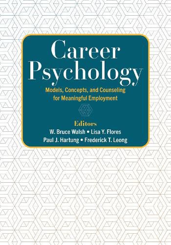 Cover image for Career Psychology: Models, Concepts, and Counseling for Meaningful Employment