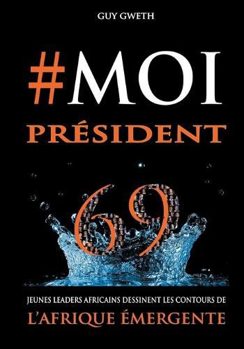 Cover image for #MoiPresident